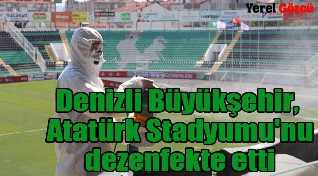 Büyükşehir, Atatürk Stadyumu'nu dezenfekte etti