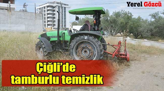 Çiğli'de tamburlu temizlik