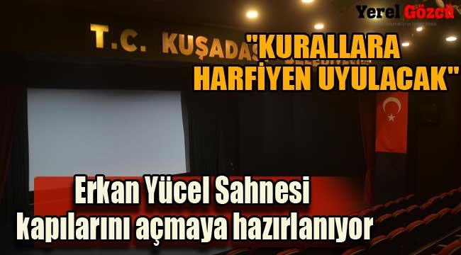 Erkan Yücel Sahnesi kapılarını açmaya hazırlanıyor