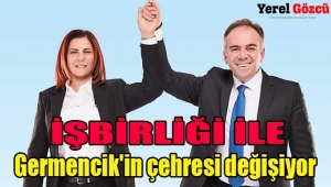 Germencik'in çehresi değişiyor 