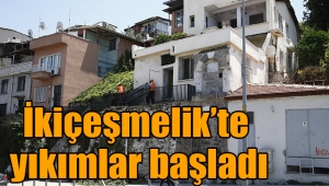 İkiçeşmelik'te yıkımlar başladı
