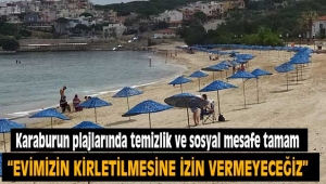 Karaburun plajlarında temizlik ve sosyal mesafe tamam 
