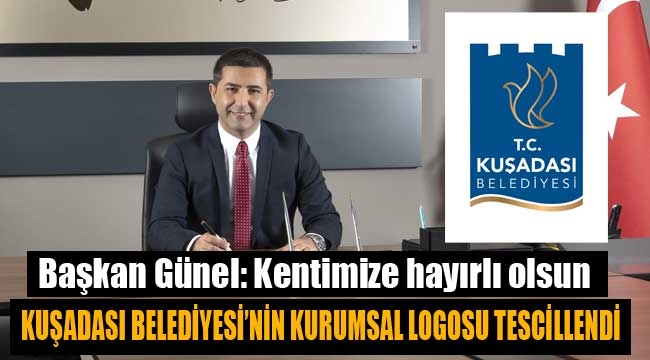 Kuşadası Belediyesi'nin yeni logosu tescillendi