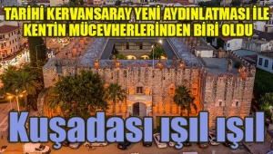 Kuşadası ışıl ışıl