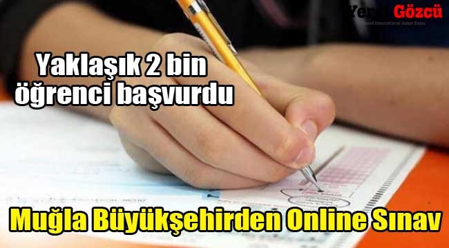 Muğla Büyükşehirden Online Sınav