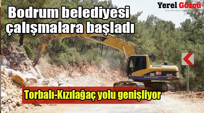 Torbalı-Kızılağaç yolu genişliyor