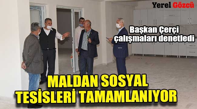 Yusunemre Belediyesi, Maldan Sosyal Tesisleri'nin tamamlıyor