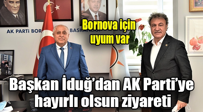 Başkan İduğ'dan AK Parti'ye hayırlı olsun ziyareti