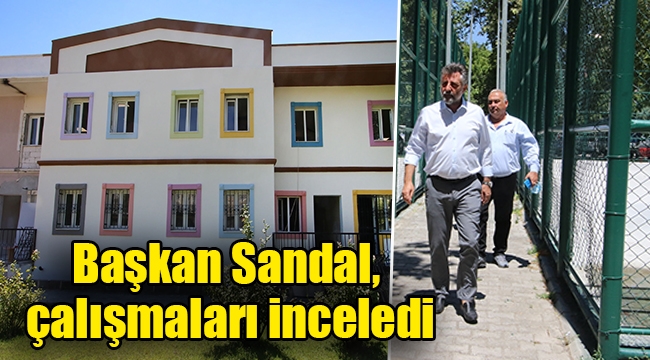 Başkan Sandal, çalışmaları inceledi: Bayraklı en güzeline layık