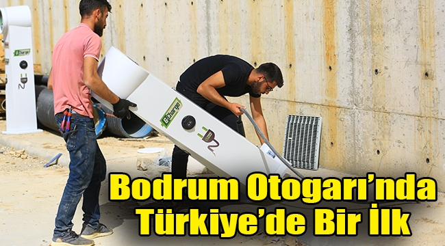 Bodrum Otogarı'nda Türkiye'de Bir İlk 