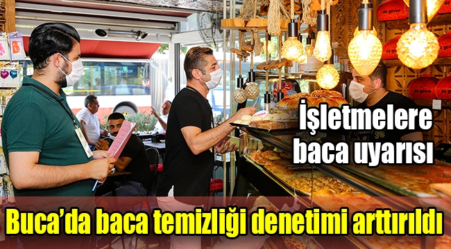 Buca'da baca temizliği denetimi arttırıldı 