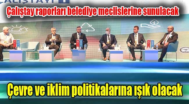 Çevre ve iklim politikalarına ışık olacak