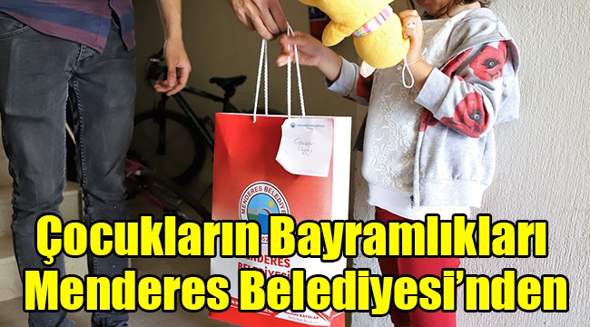 Çocukların Bayramlıkları Menderes Belediyesi'nden