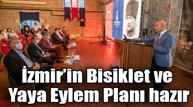 İzmir'in Bisiklet ve Yaya Eylem Planı hazır