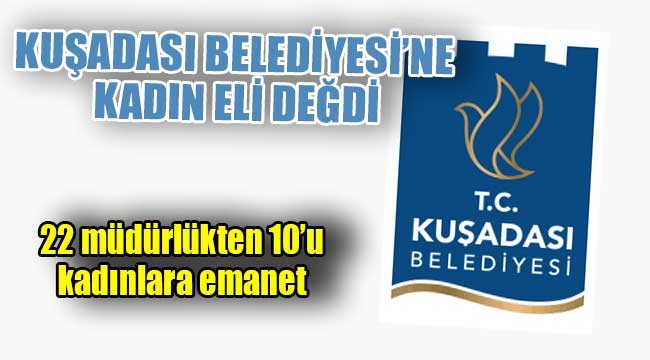 Kuşadası'na kadın eli