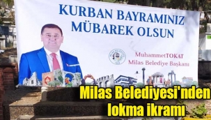 Milas Belediyesi'nden lokma ikramı