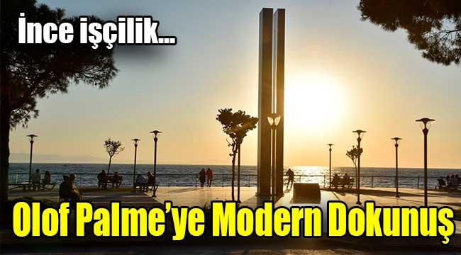 Olof Palme'ye Modern Dokunuş