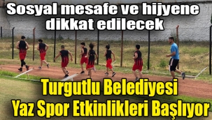 Turgutlu Belediyesi Yaz Spor Etkinlikleri Başlıyor