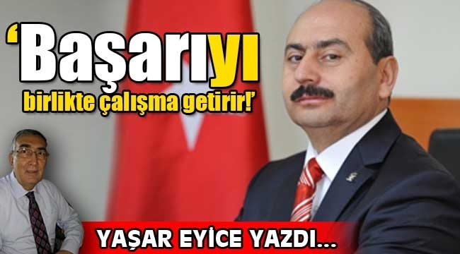 'Başarıyı birlikte çalışma getirir!'