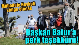 Başkan Batur'a park teşekkürü!