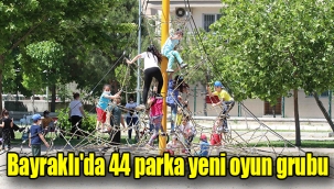 Bayraklı'da 44 parka yeni oyun grubu