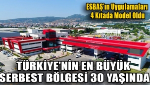 ESBAŞ'ın Uygulamaları 4 Kıtada Model Oldu