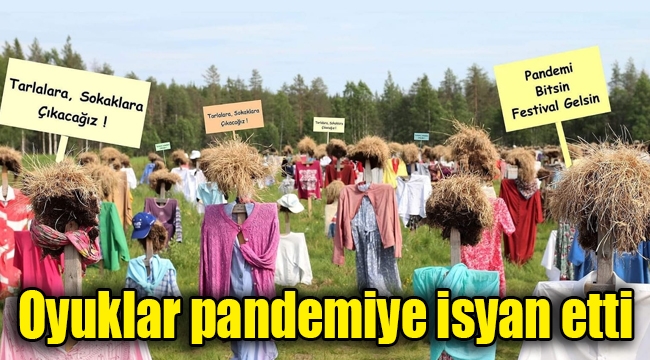 Oyuklar pandemiye isyan etti