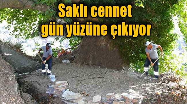 Saklı cennet gün yüzüne çıkıyor