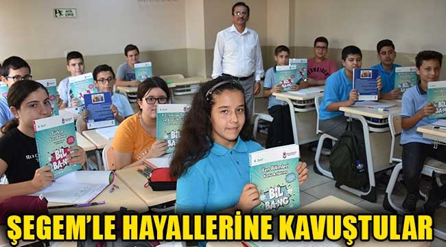 ŞEGEM''le hayallerine kavuştular