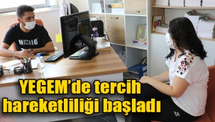YEGEM'de tercih hareketliliği başladı
