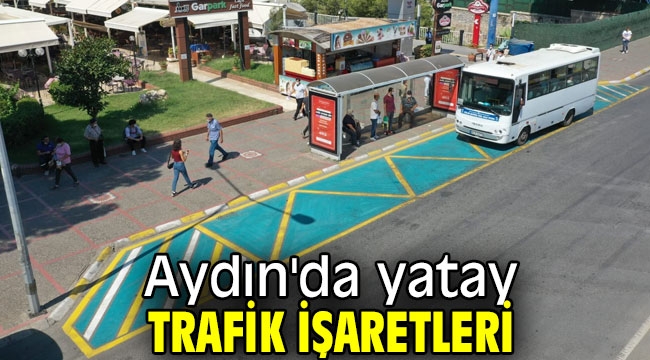 Aydın'da yatay trafik işaretleri