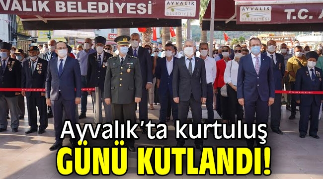 Ayvalık'ta kurtuluş günü kutlandı!