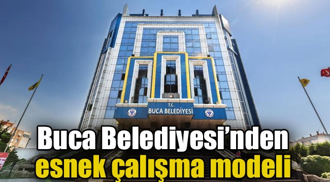 Buca Belediyesi'nden esnek çalışma modeli