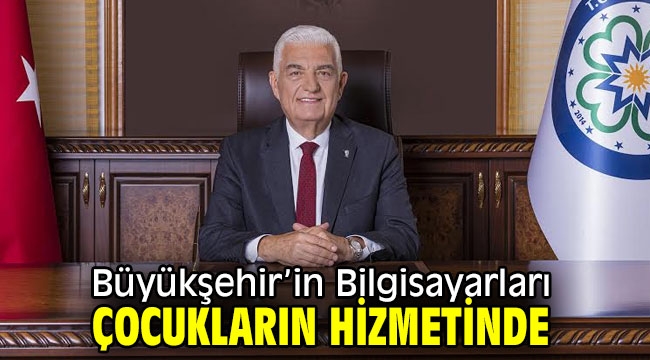 Büyükşehir'in Bilgisayarları Çocukların Hizmetinde