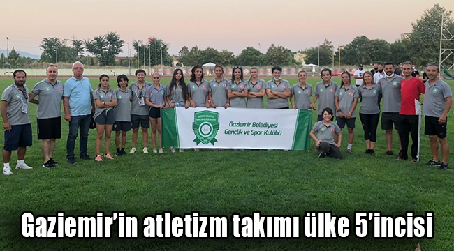 Gaziemir'in atletizm takımı ülke 5'incisi