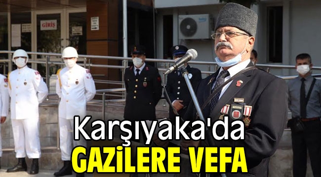 Karşıyaka'da Gazilere vefa