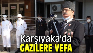 Karşıyaka'da Gazilere vefa