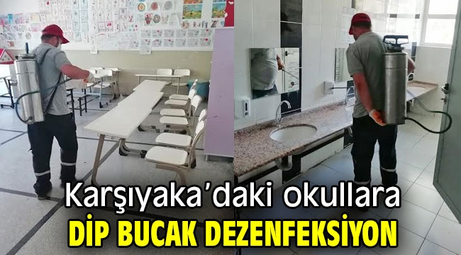 Karşıyaka'daki okullara dip bucak dezenfeksiyon