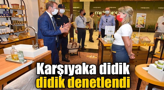 Karşıyaka denetlendi!