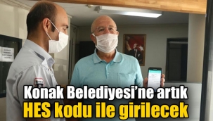 Konak Belediyesi'ne HES kodu ile girilecek