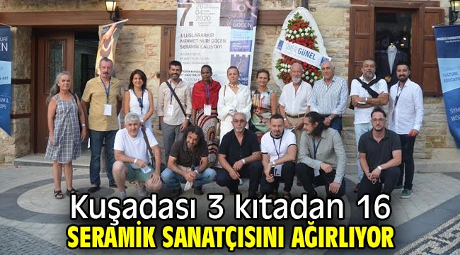 Kuşadası'nda Uluslararası Seramik Çalıştayı