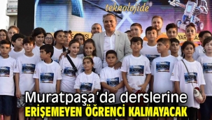 Muratpaşa'da derslerine erişemeyen öğrenci kalmayacak