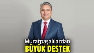 Muratpaşalılardan büyük destek
