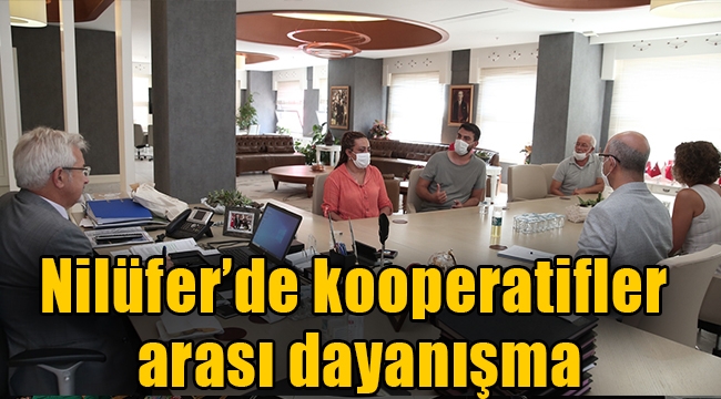 Nilüfer'de kooperatifler arası dayanışma