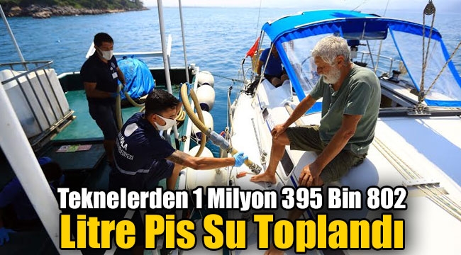 Teknelerden 1 Milyon 395 Bin 802 Litre Pis Su Toplandı