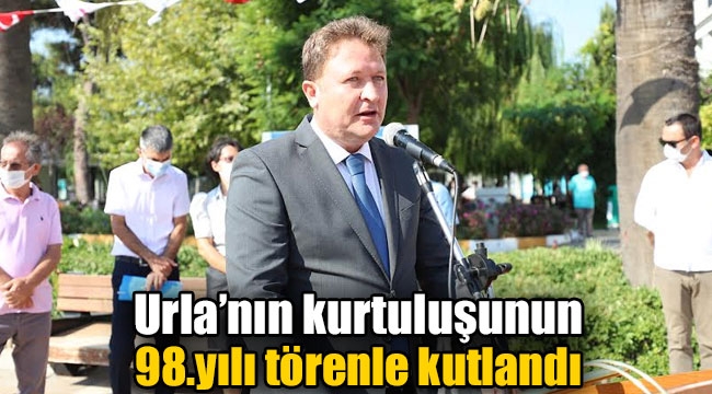 Urla'nın kurtuluşunun 98.yılı törenle kutlandı