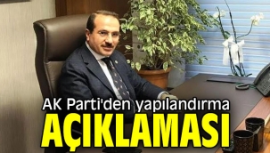 AK Parti'den yapılandırma açıklaması!