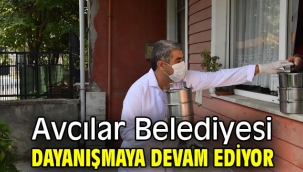 Avcılar Belediyesi dayanışmaya devam ediyor