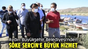 Aydın Büyükşehir Belediyesi'nden Söke Serçin'e büyük hizmet