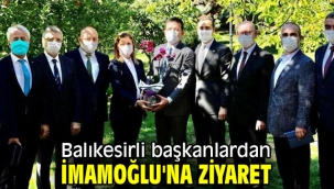 Balıkesirli başkanlardan İmamoğlu'na ziyaret